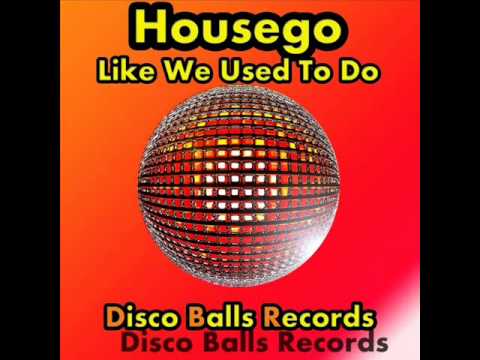 Disco Balls Records - Housego - Like We Used To Do