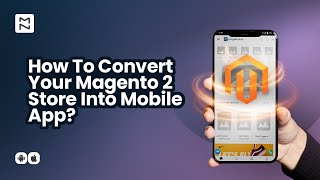 MageNative Magento Mobile App video