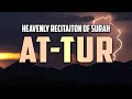Surah Tur 52سورة الطور Ahmad Saud, Heart Touching Quran Recitation