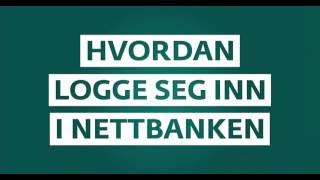 Hvordan logge inn i nettbanken med BankID på mobil Hvordan logge inn i nettbanken med BankID på mobil