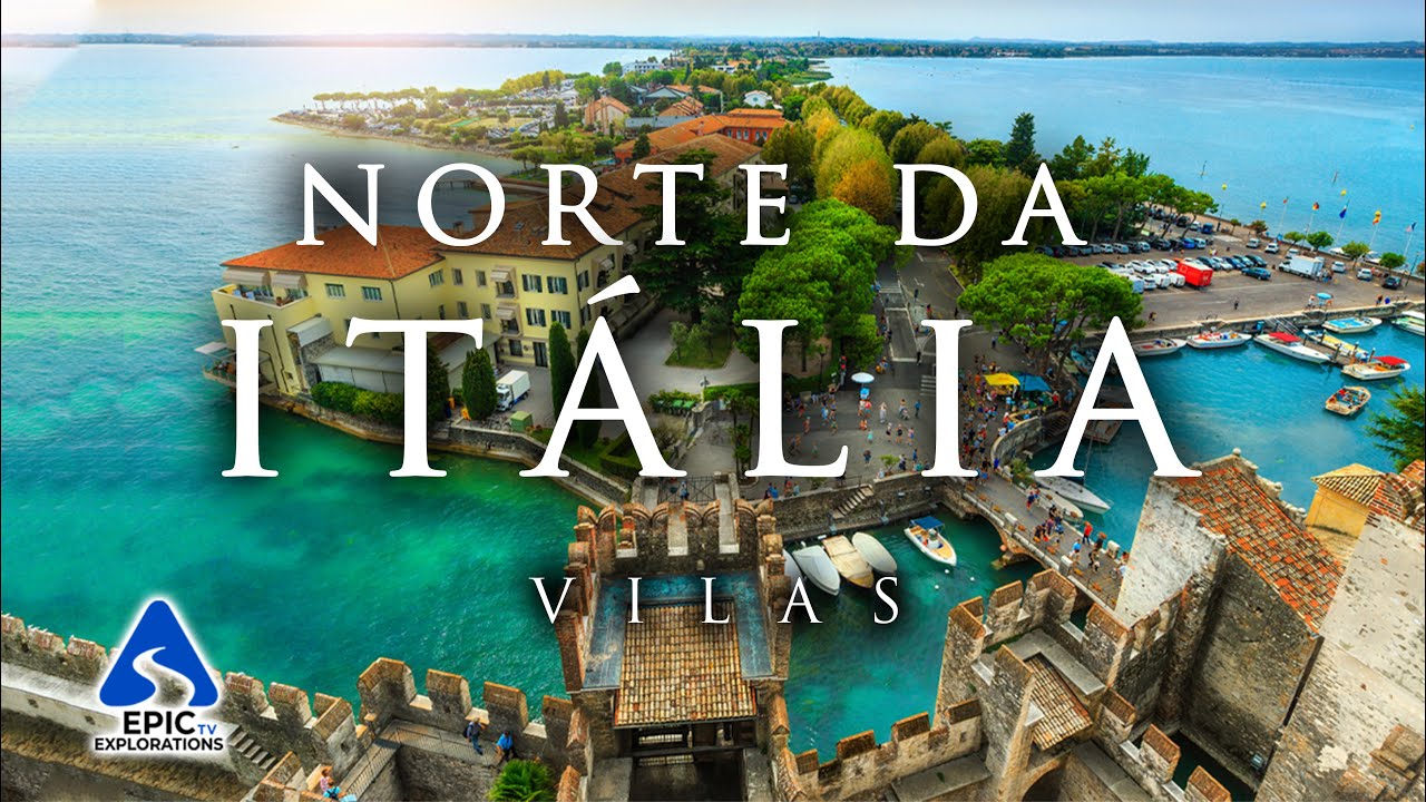 Top 50 Vilas Mais Bonitas do Norte da Itália | Guia de Viagem 4K