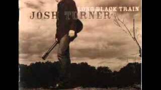 Josh Turner - I Had One One Time