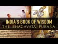 INDIA'S BOOK OF WISDOM; The Bhagavata Purana | Full Documentary