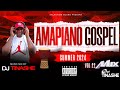 Gospel Amapiano Summer 2024 Vol 22 South African Mix By DJ Tinashe
