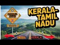 Kerala Tamilnadu Border Road Vellarada To Karakkonam Road Trip
