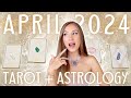 Your April 2024 Month Prediction • Tarot + Astrology •