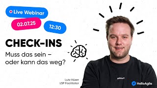 Check-ins: Muss das sein – oder kann das weg? | Brainfood Webinar