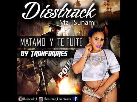 DIESTRACK MZ TSUNAMI-MATAMO Y TE FUITE