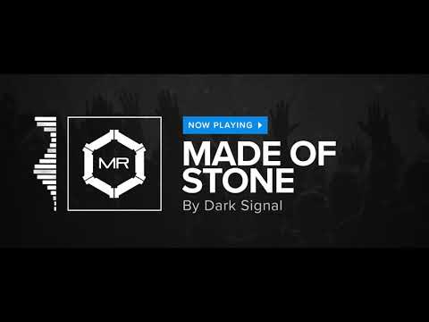 Dark Signal - Made Of Stone [HD]