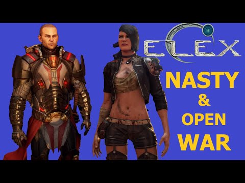 ELEX CLERIC Ep. 24 - Nasty & the Open War