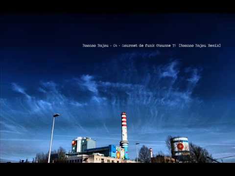 Boozoo Bajou - Gourmet de funk (Mousse T)  [Boozoo Bajou Remix]