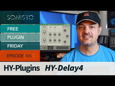 SONISTO Free Plugin Friday EP105: HY-Plugins HY-Delay4