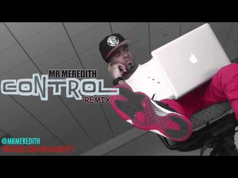 Mr Meredith - Control Remix (Kendrick Lamar Response) (Dissing Everybody)