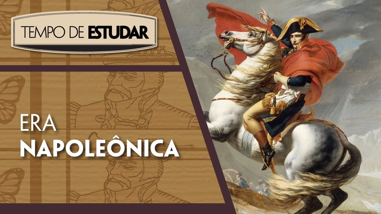 Era Napoleônica | Tempo de Estudar | História | 8º ano