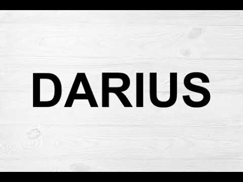 How To Pronounce Darius