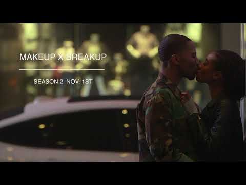 Makeup and Breakup | Season 2 Trailer