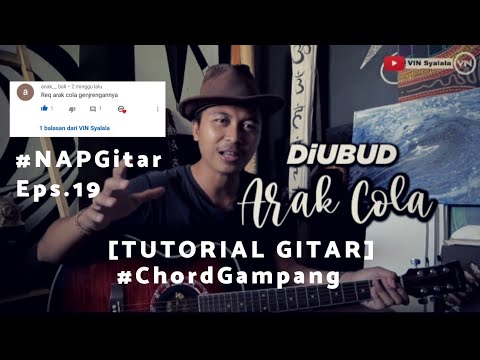[TUTORIAL GITAR] CHORD GAMPANG! ARAK COLA - DiUBUD #NAPGitar Eps.19
