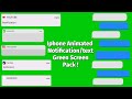 Iphone Animated Notification Green Screens