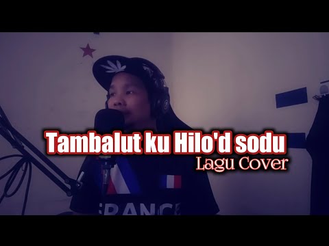 Tambalut ku Hilo'd Sodu - george lian [ Andin Cover ]