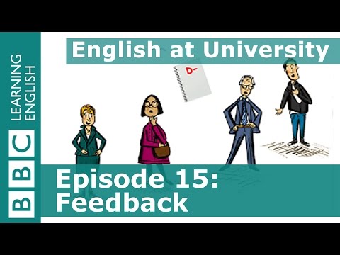 大学での英語：15 -与えることとフィードバックを得ること (English at University: 15 - Giving and getting feedback)