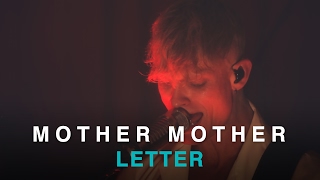 Mother Mother | Letter | Live In Studio