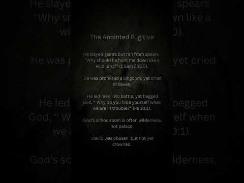 Why David Suffered Even After Being Anointed King