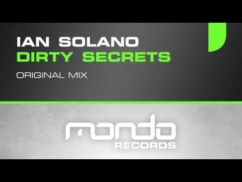 Ian Solano - Dirty Secrets Mondo Records]