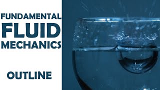Course Outline | Fundamental Fluid Mechanics