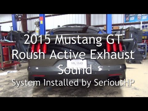 Roush Active Exhaust System Sound 2015 Mustang GT