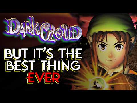 Dark Cloud... The Best PS2 Game Ever