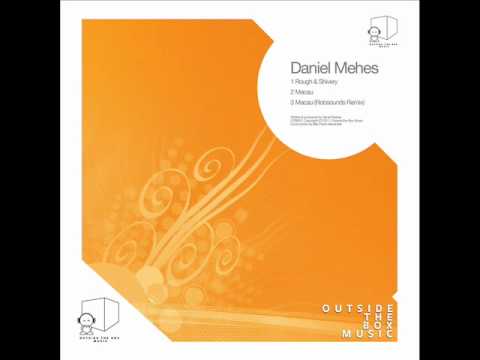 Daniel Mehes - Rough & Shivery - Outside The Box Music