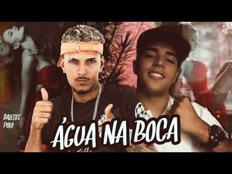 MC POLO FEAT MC DALESTE - ÁGUA NA BOCA - (REMIX BREGA FUNK)