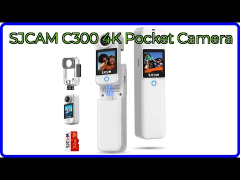 REVIEW (2025): SJCAM C300 4K Pocket Camera. ESSENTIAL details.