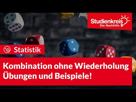 Kombination ohne Wiederholung - Übungen und Beispiele! | Statistik verstehen mit dem Studienkreis
