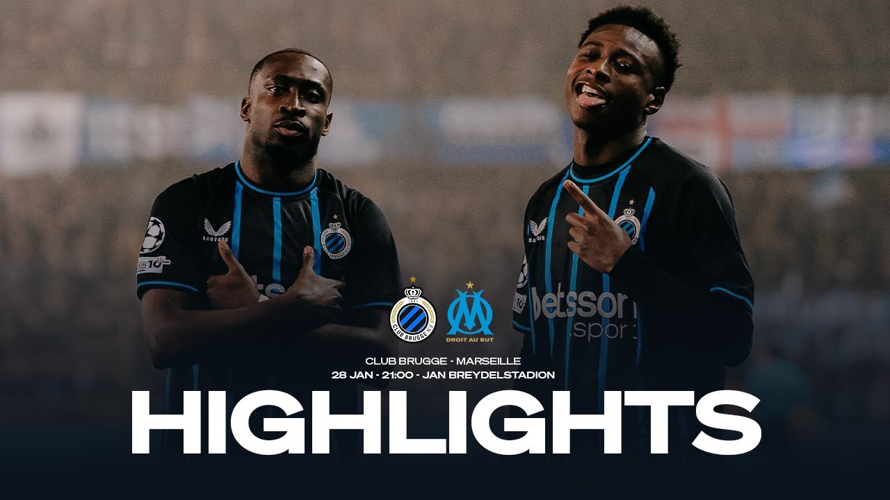 Club Brugge KV 3 - 0 Olympique de Marseille highlights