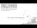 Emily Barker & The Red Clay Halo - In The Winter I Returned (Lyric Video)