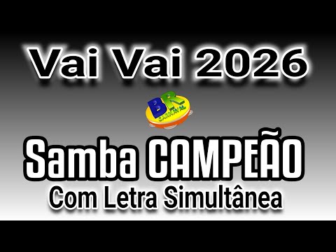 Vai Vai 2026 Samba CAMPEÃO (Com Letra Simultânea)