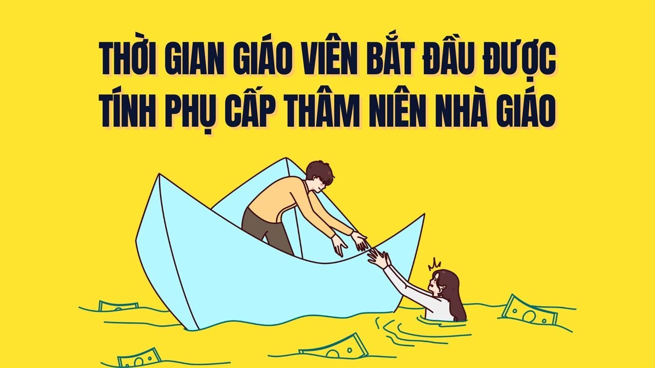 Thời điểm giáo viên bắt đầu được tính phụ cấp thâm niên