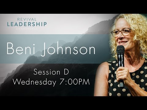 Revival Leadership Conference 2016 (Session D) Beni Johnson - Jan 20