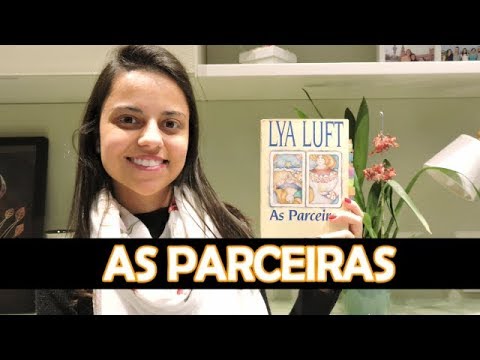 #10 - As Parceiras - Lya Luft | Por Aline Viana