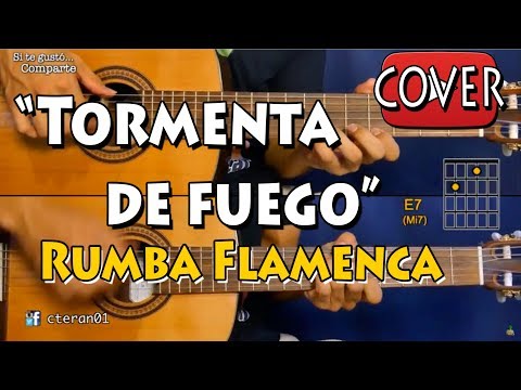 Tormenta de Fuego - Rumba Flamenca Cover/Tutorial Guitarra