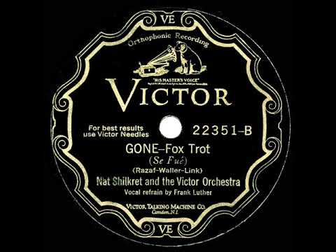 1930 Nat Shilkret - Gone (Frank Luther, vocal)
