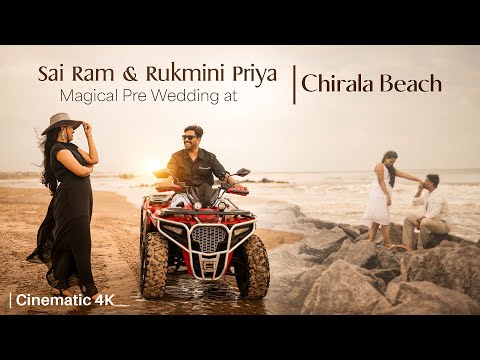 Sai Ram ❤️ Rukmini Priya | Dreamy Pre-Wedding at Chirala Beach | Full 4K Video