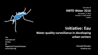Donald Brooks (Initiative: Eau): Water quality surveillance in developing urban centres