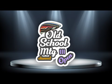OLD SCHOOL MTG CHANNEL - VIDEO PROMOCION III OPEN OLD SCHOOL MTG CHANNEL