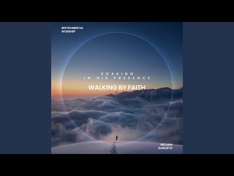 Walking By Faith