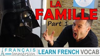 Learn French FAMILY MEMBERS Vocabulary - La Famille en Français Part 1 + FUN! (IN FRENCH)