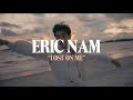 Eric Nam - Lost on Me