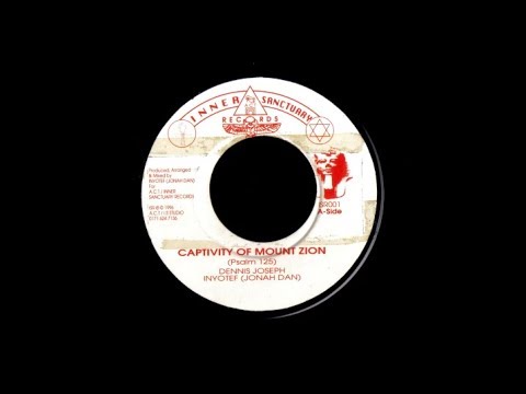 Dennis Joseph - Captivity Of Mount Zion