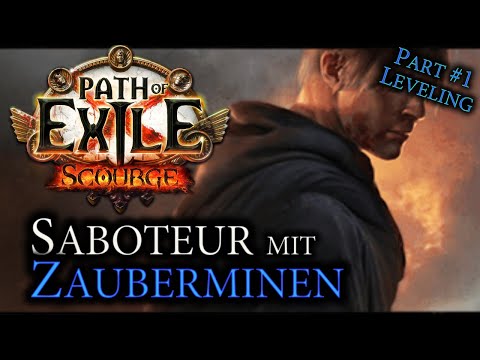 [3.16] Spell Mines - Saboteur #1 | My League starter so far! | Path of Exile SCOURGE | German